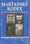 Marťanský kodex (Nové záběry z Marsu. Utajená poselství geoglyfů) - kniha z kategorie Záhady a paranormální jevy