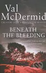 Beneath the Bleeding - Val McDermid - kniha z kategorie Detektivky