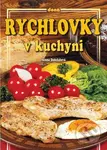 Rychlovky v kuchyni - Alena Doležalová - kniha z kategorie Kuchařky