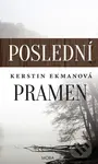 Poslední pramen - Kerstin Ekman - kniha z kategorie Společenská beletrie