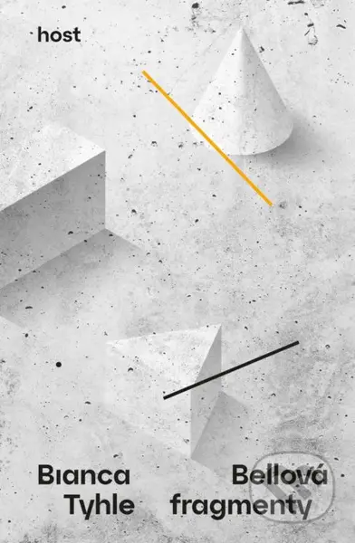 Tyhle fragmenty - Bianca Bellová - kniha z kategorie Společenská beletrie