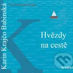Hvězdy na cestě - Karin Krajčo Babinská - audiokniha z kategorie Společenská beletrie