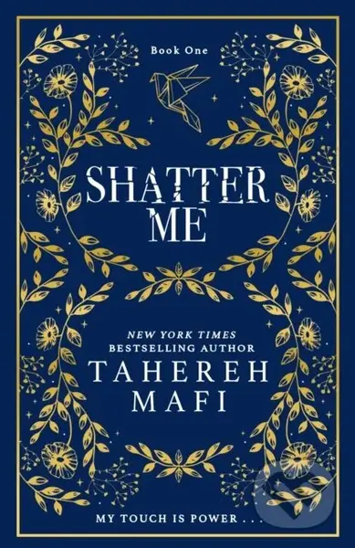 Shatter Me - Tahereh Mafi