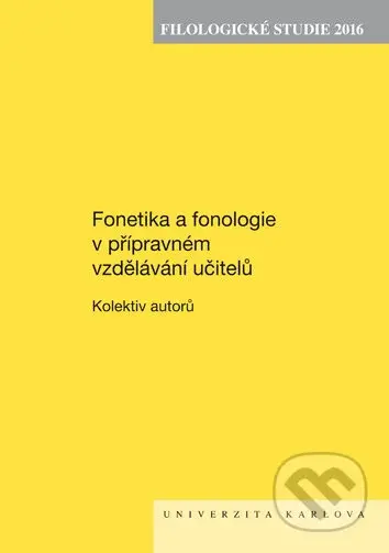 Fonetika a fonologie v přípravném vzdělávání učitelů - kniha z kategorie Filozofie