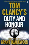 Tom Clancy's Duty and Honour - Grant Blackwood - kniha z kategorie Thrillery