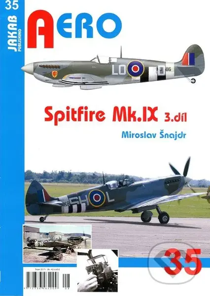 Spitfire Mk.IX - 3.díl - Miroslav Šnajdr - kniha z kategorie Historie