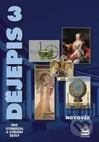 Dějepis 3 pro gymnázia a střední školy (Novověk) - Petr Čornej - kniha z kategorie Gymnázia