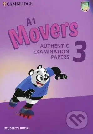 A1 Movers 3 - Student's Book (Authentic Examination Papers)
