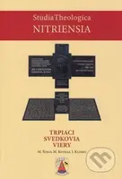 Trpiaci svedkovia viery - Miroslav Šidlo - kniha z kategorie Náboženská literatura