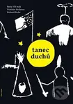 Tanec duchů - Vratislav Brabenec, Richard Pecha - kniha z kategorie Společenská beletrie