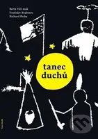 Tanec duchů - Vratislav Brabenec, Richard Pecha - kniha z kategorie Společenská beletrie
