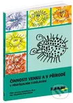 Činnosti venku a v přírodě v předškolním vzdělávání - kniha z kategorie Pedagogika