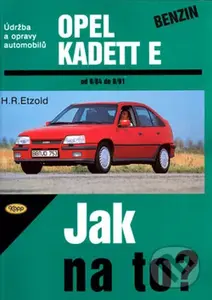 Opel Kadett benzín od 9/84 do 8/91 (Údržba a opravy automobilů č. 7) - kniha z kategorie Přírodní vědy a technika