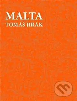 Malta - Tomáš Jirák - kniha z kategorie Beletrie