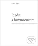 Jezdit s hovnocucem - Pavel Štýbr - kniha z kategorie Poezie