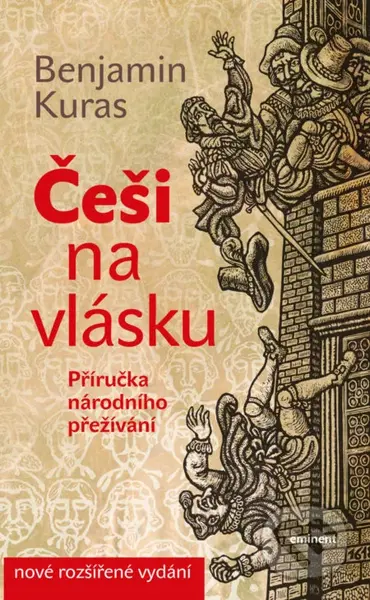Češi na vlásku (Příručka národního přežívání) - Benjamin Kuras - kniha z kategorie Historie