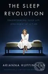 The Sleep Revolution (Transforming Your Life, One Night at a Time) - kniha z kategorie Psychologie