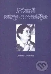 Písně víry a naděje - Božena Cibulková - kniha z kategorie Spiritualita