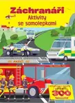 Záchranáři (Aktivity se samolepkami) - kniha z kategorie Pro děti