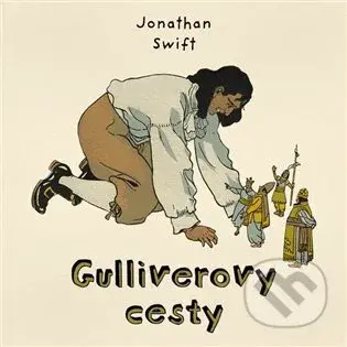 Gulliverovy cesty - Jonathan Swift