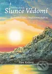 Čeká nás skok do Slunce Vědomí (O proměně světa s Vladimírem Kafkou) - kniha z kategorie Pozitivní myšlení