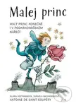 Malej princ - Antoine de Saint-Exupéry, Jarmila Bachmannová, Klára Hoffmanová, Rudolf Štorkán (ilustrátor) - kniha z kategorie Beletrie pro děti