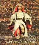 Staré pověsti české - Klára Trnková - kniha z kategorie Mýty, pověsti a legendy