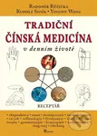 Tradiční čínská medicína v denním životě - Radomír Růžička, Yingwu Wang, Rudolf Sosík , Jana Sosíková (Ilustrátor) - kniha z kategorie Odborné a…