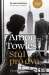 Stůl pro dva - Amor Towles