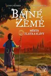 Města zlata a slávy (gamebook) - Dave Morris, Jamie Thomson - kniha z kategorie Fantasy