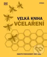 Velká kniha včelaření - Fergus Chadwick - kniha z kategorie Domácí léčba