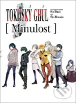Tokijský ghúl: Minulost (Light novel) - Sui Išida (Ilustrátor), Šin Towada - kniha z kategorie Sci-fi a fantasy