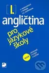 Angličtina pro jazykové školy I.  (Nové upravené vydání) - kniha z kategorie Jazykové učebnice a slovníky