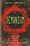 Démonium (7 zkoušek, 7 klíčů, 7 dní, 1 šance zachránit svět) - kniha z kategorie Thrillery