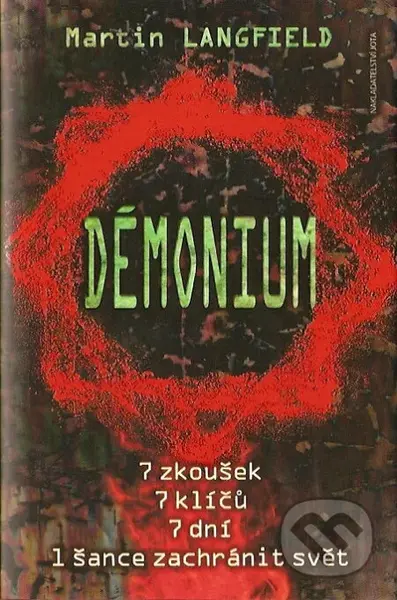 Démonium (7 zkoušek, 7 klíčů, 7 dní, 1 šance zachránit svět) - kniha z kategorie Thrillery
