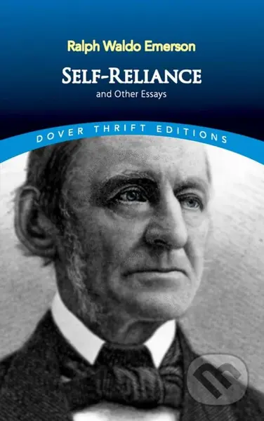 Self-Reliance and Other Essays - Ralph Waldo Emerson - kniha z kategorie Eseje, úvahy a glosy