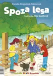 Spoza lesa - Danuša Dragulová-Faktorová, Jitka Součková (ilustrátor) - kniha z kategorie Beletrie pro děti