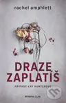 Draze zaplatíš - Rachel Amphlett - kniha z kategorie Detektivky, thrillery a horory
