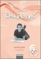 Český jazyk 6 Příručka učitele (Pro základní školy a víceletá gymnázia) - kniha z kategorie 2. stupeň