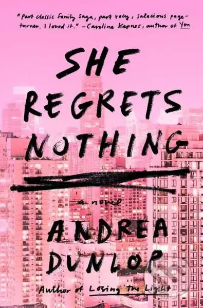 She Regrets Nothing - Andrea Dunlop - kniha z kategorie Fantasy