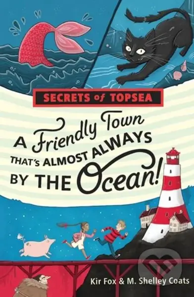 Friendly Town Thats Almost Always by the Ocean - M. Shelley Coats, Kir Fox - kniha z kategorie Sci-fi, fantasy a komiksy