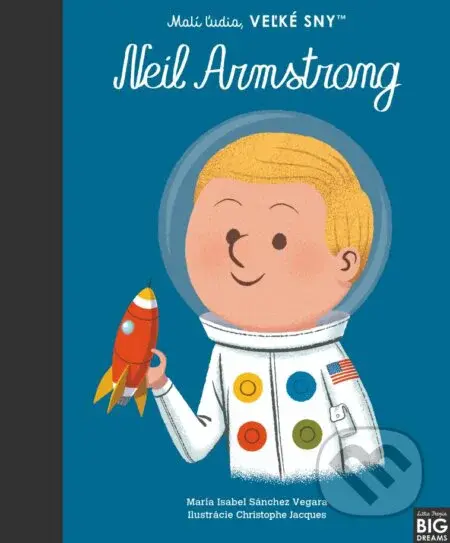 Neil Armstrong - Maria Isabel Sánchez Vegara, Christophe Jacques (ilustrátor) - kniha z kategorie Encyklopedie