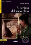 Secreto Del Viejo Olmo + CD (zjednodušené čítanie B1 v španielčine) - kniha z kategorie Beletrie