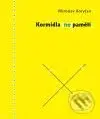 Kormidla (ne)paměti - Miroslav Koryčan - kniha z kategorie Poezie
