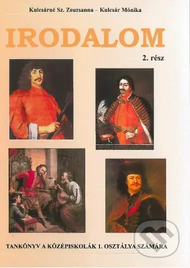 Irodalom 1 II.časť (Literatúra - Učebnica pre 1.ročník gymnázií a stredných odborných škôl) - kniha z kategorie Gymnázia