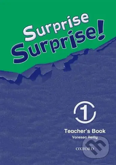Surprise Surprise! 1: Teacher´s Book - Vanessa Reilly - kniha z kategorie 1. stupeň