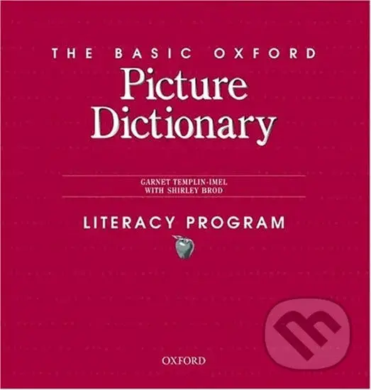 The Basic Oxford Picture Dictionary: Literacy Program (2nd) - Garnet Templin-Imel