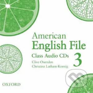 American English File 3: Class Audio CDs /3/ - Christina Latham-Koenig, Clive Oxenden - audiokniha z kategorie Střední školy