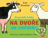 Rozpustilé hrátky se zvířátky: Na dvoře - Axel Scheffler, Axel Scheffler (ilustrátor) - kniha z kategorie Pro děti
