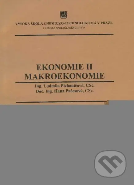 Ekonomie II: Makroekonomie - Ludmila Pichaničová - kniha z kategorie Vysoké školy
